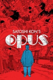 Satoshi Kon's OPUS