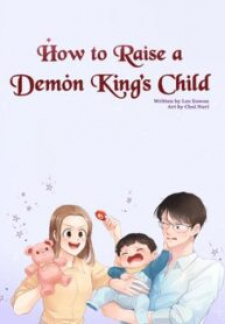 How to Raise a Demon King’s Child