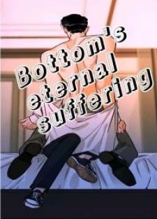 Bottom's eternal suffering