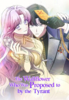 The Wallflower Who Was Proposed to by the Tyrant