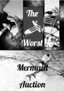 The Worst Mermaid Auction