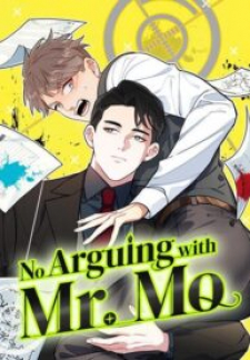 No Arguing With Mr. Mo