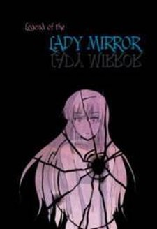 The Legend of Lady Mirror