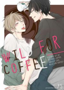 Wild For Coffee