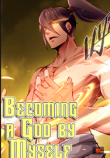 Becoming A God By Myself Manga Mangakakalot Com