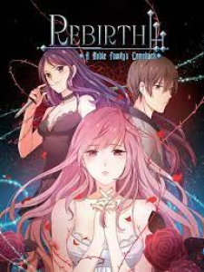 Rebirth: A Noble Family's Comeback