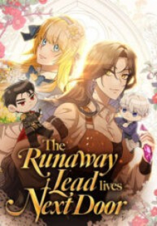 The Runaway Lead Lives Next Door