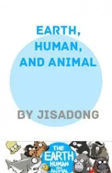 Earth, Human, and Animal