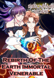 Rebirth Of The Earth Immortal Venerable